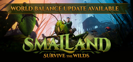 小小世界: 原野求生（Smalland: Survive the Wilds）v1.6.2 免安装中文版 - 游木免费资源仓库-游木免费资源仓库